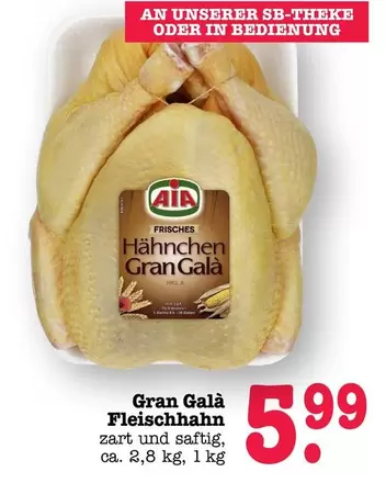 Hähnchen Gran Gala Fleischhahn